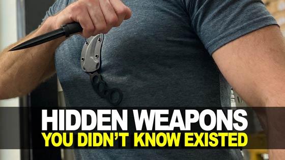 Hidden Weapons You Didn't Know Existed