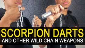 Scorpion Darts and Other Wild Chain Weapons