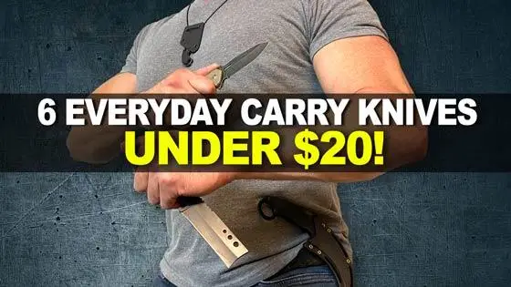 6 Everyday Carry Knives Under $20