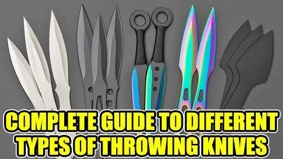 A Complete Guide to the Different Types of Throwing Knives