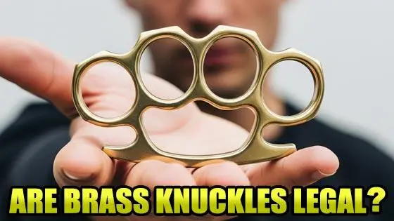 Are Brass Knuckles Legal? What to Know Before You Buy