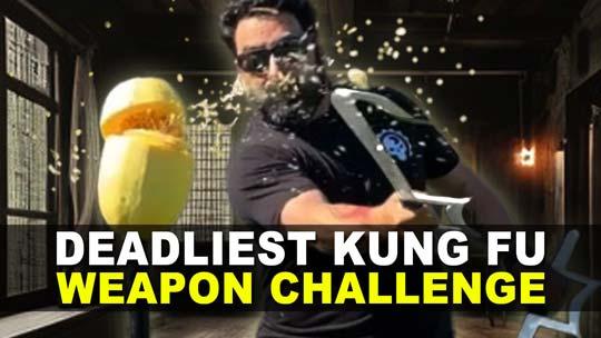 Deadliest Kung Fu Weapon Challenge