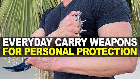 Everyday Carry Weapons for Personal Protection