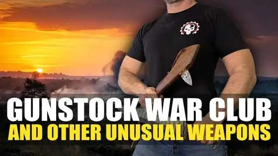 Gunstock War Club and Other Unusual Weapons! Amandas TOP picks!