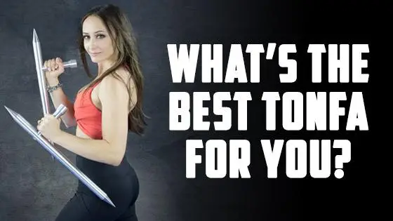 Whats the Best Tonfa for You?