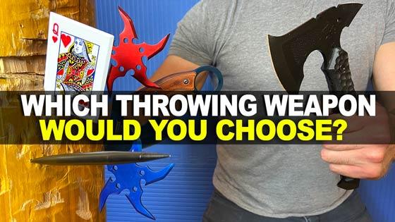 Which Throwing Weapon Would You Choose?