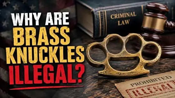 Why Are Brass Knuckles Illegal?