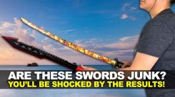 Are these Swords Junk? You'll be Shocked by the Results!