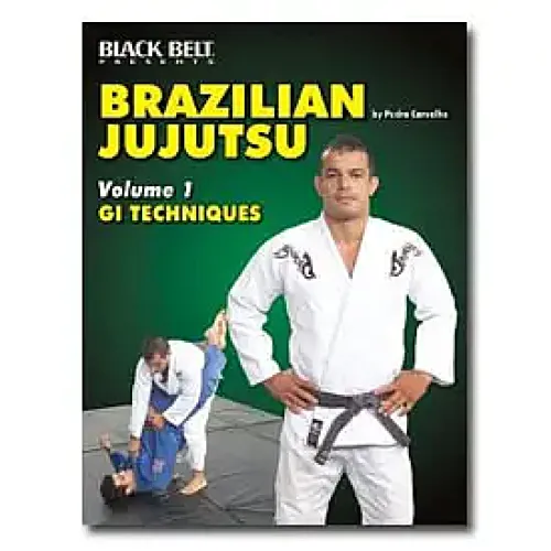 Brazilian Jujutsu Volume 1: Gi Techniques