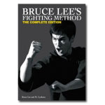 Bruce Lee's Fighting Method: The Complete Edition