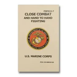 Close Combat And Hand To Hand Fighting Field Manual