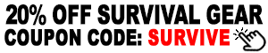 20% Off All Survival Gear!