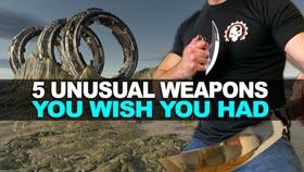 5 Unusual Weapons You Wish You Had