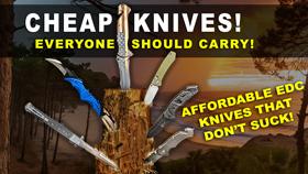 Cheap Knives Everyone Should Carry!  Affordable EDC Knives that Don't Suck!🗡