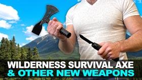 Wilderness Survival Axe and Other New Weapons